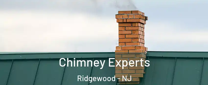 Chimney Experts Ridgewood - NJ