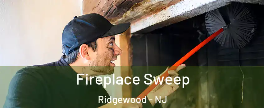  Fireplace Sweep Ridgewood - NJ