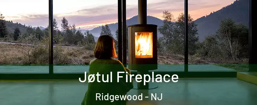  Jøtul Fireplace Ridgewood - NJ