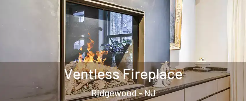  Ventless Fireplace Ridgewood - NJ